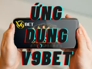 ứng dụng v9bet