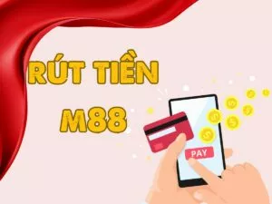 huong dan cach rut tien m88 an toan