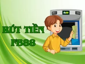 huong dan quy trinh rut tien fb88 nhanh chong