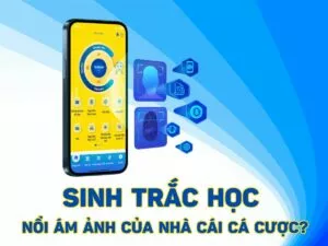 áp dụng sinh trắc học có rút được tiền từ nhà cái cá cược hay không?