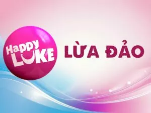 thực sự tin đồn happyluke lừa đảo